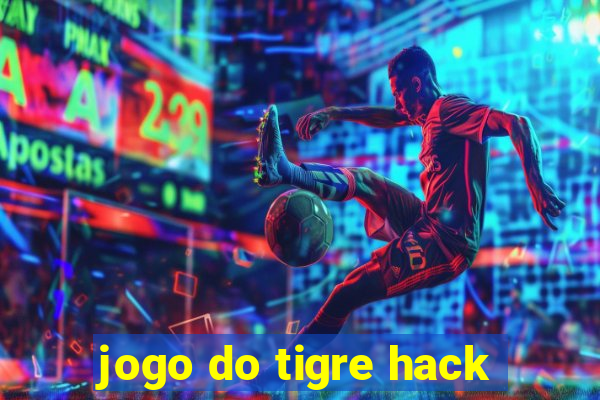 jogo do tigre hack